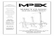 MCB-346 COMBO BENCH - Marcy ProThank you for selecting the MARCY CLASSIC MCB-346 COMBO BENCH by IMPEX® INC. For your safety and benefit, read this manual carefully before using the
