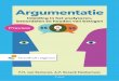 Argumentatie - Managementboek.nl · compliceerde) argumentatiestructuur van een betoog, het beoordelen van de deugdelijkheid van argumentatie en het herkennen van de drogredenen die