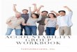ACCOUNTABILITY GROUP WORKBOOK...The goal of this workbook is to guide you through starting a personal development accountability group. The right group can help you exponentially by