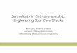 Serendipity in Entrepreneurship: Engineering Your Own Breaksciec/Proceedings_2015/CPDD/CPD524_CurryBlessingLevens.pdfeducation without vocation, and a vocation without and education