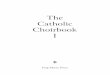 The Catholic Choirbook I - About Philippines · Ave Maria, Thou Virgin Augustus Edmunds Tozer 16 Ave Verum Gregorian Chant 17 Ave Verum Edward Elgar 18 Ave Verum Wolfgang Amadeus