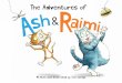 The Adventures of Ash and Raimi ©2019...Ash and Raimi is a registered trademarks and the sole property of Tom Savage and Savage Studios LLC.. Published by Savage Studios LLC. 2019