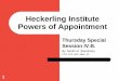 Heckerling Institute Powers of Appointmentmedia.law.miami.edu/heckerling/2020/Supplemental Material/IV-B Shenkman.pdfa GPOA, is a LPOA. Thus, if the powerholder cannot appoint to: