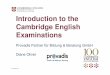 Cambridge English Exams - Obermayr International School...• Cambridge English offers a vast amount of teacher support materials (handbooks, online resources) and ... • CPE –