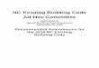 NC Existing Building Code Ad-Hoc Committee...NC Existing Building Code Ad-Hoc Committee Submitted to the NC Building Code Council on December 13, 2016 Recommended Amendments for the