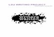 LSU Writing Project Anthology 2016 · encouraging the teacher-participants to study writing and learning, and work collaboratively with other educators. Erin and Margaret-Mary pushed