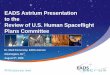 EADS Astrium Presentation to the Review of U.S. Human … - EADS Astrium... · 2013-05-01 · EADS Astrium Presentation to the Review of U.S. Human Spaceflight Plans Committee Dr