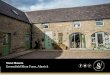 West Havers Greensfield Moor Farm, Alnwick...West Havers W EST HAVERS, GREENSFIELD MOOR FARM ALNWICK NORTHUMBERLAND NE66 2HH GUIDE PRICE £250,000 A charming traditional stone built