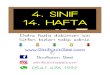 4. SINIF 14. HAFTA - sinifcininsesi.comsinifcininsesi.com/file/4.sinif/4.sinif_14.hafta.pdf · Aağıda yazılı olan ifadeleri okuyalım doğru olanların baına “D”, yanlı