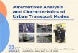 Alternatives Analysis and Characteristics of Urban Transport Modessiteresources.worldbank.org/AZERBAIJANEXTN/Resources/... · 2009-05-01 · and Characteristics of Urban Transport