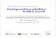 We hearty welcome you to FatigueDurability India …2019.fatiguedurability.com/wp-content/uploads/2019/08/...We hearty welcome you to FatigueDurability India 2019 3rd International