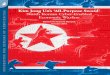 Kim Jong Un’s ‘All-Purpose Sword’ North Korean …...Kim Jong Un’s ‘All-Purpose Sword:’ North Korean Cyber-Enabled Economic Warfare Page 8 artillery and other conventional