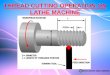 THREAD CUTTING OPERATION ON LATHE MACHINE...THREAD CUTTING OPERATION ON LATHE MACHINE INTRODUCTION THE LATHE IS A MACHINE TOOL REMOVES THE METAL FROM A PIECE OF WORK TO GIVE THE REQUIRED