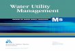 W Water Utility Water Utility Management Managementarco-hvac.ir/wp-content/uploads/2018/04/AWWA-M5...Chapter 12 Legal Issues, 109 Overview, 109 ... Accounting and Management Controls