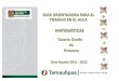 GUIA DE MATEMÁTICAS 4o. gradosiie.tamaulipas.gob.mx/.../GU%CDA_DE_MATEM%C1TICAS_4o.pdf · 2011-11-17 · PRESENTACIÓN. Maestra, maestro: La Transformación Educativa, planteada