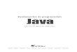 Fundamentos de programación Java...requieren entender, aprender y dominar los fundamentos de programación para resolver problemas que permi rán automa zar procesos usando la computadora