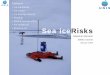 Sea ice & Risks - UNIS · • Breaking ice. Sea ice is - a. n unhomogeneous and porous medium - made of water, pure ice, air, brine and solid salt crystals - a visco-elastico-plastic