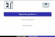 Algorytmy grafowe 2 - Politechnika Gdańskakaims.eti.pg.gda.pl/~jendrek/AkEti/Wyklad06.pdf · Alorytm Prima - szczegóªy implementacyjne Najwa»niejsz¡ cz¦±ci¡, jest algorytm