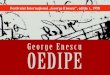 Oedipe...tragismul şi forţa expresivă a personajului legendar regăsit în piesele lui Sofocle, compozitorul lucrând cu Edmond Fleg la realizarea libretului în limba franceză,