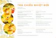 EXOTIC FRUITS AFTERNOON TEA TRÀ CHIỀU NHIỆT ĐỚI · 2019-07-12 · EXOTIC FRUITS AFTERNOON TEA TRÀ CHIỀU NHIỆT ĐỚI 362 per person 562 Sharing for 2 persons Prices are
