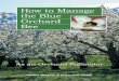 How to Mange the Blue Orchard Bee · Material for this book was researched and written by the Bee Biology & Systematics Laboratory of USDA’s Agricultural Research Service. The book