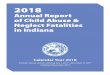 Annual Report of Child Abuse & Neglect Fatalities in …2018 Annual Report of Child Abuse & Neglect Fatalities in Indiana 5 A 5-year-old child died of blunt-force trauma. The child