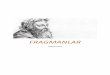 FRAGMANLAR · 2020-01-13 · FRAGMANLAR HERAKLEİTOS. GİRİŞ Herakleitos’un tüm yapıtları maalesef günümüze ulaşmamış, ancak 139 kadar fragmanı 2500 yıl öncesinden