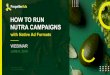 HOW TO RUN NUTRA CAMPAIGNS - PropellerAds...PROPELLERADS I WEBINAR HOW TO RUN NUTRA CAMPAIGNS WITH NATIVE AD FORMATS Targeting: Cross-format Retargeting 3 Add a retargeting ... 26