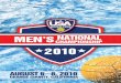 LETTER FROM THE CEO - Water Polo Planet2010 USA WATER POLO MEN’S NATIONAL CHAMPIONSHIPS / 3 LETTER FROM THE CEO W elcome to USA Water Polo Men’s National Championships. Each year