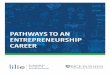 PATHWAYS TO AN ENTREPRENEURSHIP CAREER...Rice Business Plan Competition The international Rice Business Plan Competition is the richest graduate student startup competition in the