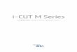 i-CUT M Series - Müggler Engineering ApS · i-CUT M Series is designed with high speed 20 Tool Twin Arm ATCas standard. Quick tool change time enhances productivity by reducing non-cutting