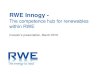 RWE Innogy - · Page Disclaimer RWE Innogy | The competence hub for renewables within RWE January 2016 2 > Projections of revenues, income, earnings per share, capital expenditures,