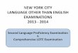 NEW YORK CITY LANGUAGE OTHER THAN ENGLISH …...LANGUAGE OTHER THAN ENGLISH EXAMINATIONS 2013 - 2014 Second Language Proficiency Examination & ... Examination in Latin, Teacher’s
