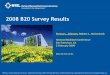2008 B20 Survey Results (Presentation) · 2013-09-20 · • ASTM D7467 (ASTM spec for B6 to B20 blends) was not released for use until October 2008. • B20 samples were taken prior