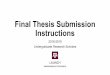 Final Thesis Submission Instructions - Texas A&M Universityofficial)-1819_URS_Final-Thesis_Instructions.pdfThesis Submission Process through the Scholars Thesis Submittal System (STSS),