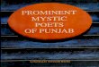 Prominent mystic poets of Punjab : representative Sufi ...apnaorg.com/books/english/mystic-poets-punjab/mystic-poets-punjab.pdf · Farid, Shah Hussain, Ali Haider, Sultan Bahu, Bulleh