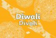 What is Diwali?...Celebrating Diwali The festival usually honours Lakshmi, the goddess of wealth. Lamps are lit to help Lakshmi find her way into people’s homes. Diva lamp lampa