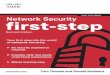 Network Security First-Step - pearsoncmg.comptgmedia.pearsoncmg.com/images/9781587204104/samplepages/158720410… · and network forensics, wireless security, network security architecture,