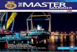 NATIONAL MAGAZINE OF THE COMPANy OF MAsTER …in MAsTEr MArinEr Readers will notice that The Master Mariner has grown by four pages. The aim is for this to be a permanent change, and