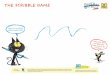 Here s a scribble. · Add onto this scribble and then pass it to a friend. Here’s a scribble. What could it be? THE SCRIBBLE GAME Produced by WGBH Kids for PBS. Funded by the Corporation