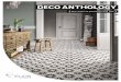 DECO ANTHOLOGY - ELIOS CeramicaIn Deco Anthology, Elios Ceramica expands the horizons of traditional cement tiles with multiple design families: from classic, traditional patterns