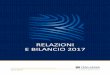 RELAZIONI E BILANCIO 2017 - Italiana Assicurazioni · Nei Paesi Emergenti, la crescita robusta nei paesi industrializzati, la ripresa del commercio globale e il consolidamento dei