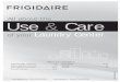 All about the Use & Care - Frigidairemanuals.frigidaire.com/prodinfo_pdf/Webster/137408600een.pdfAll about the Use & Care of your Laundry Center TABLE OF CONTENTS USA 1-800-944-9044