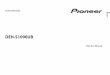 DEH-S1090UB - Pioneer India · 2017-09-29 · Thank you for purchasing this PIONEER product To ensure proper use, please read through this manual before using this product. It is