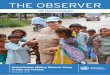 THE OBSERVER...The fifth edition of The Observer celebrates peace and diversity by focusing on stories of peacekeepers, especially women UN Military Observers, and the civilian staff
