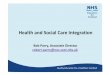 Health and Social Care Integration · 2014-08-22 · Scottish Social Services Council (SSSC) Quality Education for a Healthier Scotland Registration for social service workers is