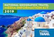 NATIONAL GEOGRAPHIC TRAVEL MEDIA INFORMATION KIT 2019 · 2019-05-14 · HIGHLIGHTS Reaching the youngest audience of any travel title, National Geographic Traveler inspires millions