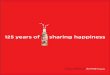 For 125 years, we have been refreshing the world. · 2019-12-10 · on Coca‑Cola. 1892 Asa Candler, who began to acquire The Coca‑Cola Company in 1888, finalizes the purchase