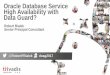 Oracle Database Service HA with Data Guard · Our company. 3 23.11.2017 Trivadis DOAG17: Oracle Database Service High Availability with Data Guard? Trivadis is a market leader in