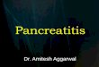 Pancreatitis - Yoladramiteshaggarwal.yolasite.com/resources/Pancreatitis.pdf · 2012-07-22 · •Jaundice occurs infrequently •Erythematous skin nodules due to subcutaneous fat
